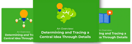 DeterminingandTracingaCentralIdeaThroughDetails