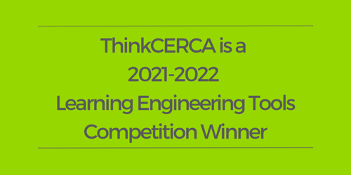 ThinkCERCA is a 2021-2022 Tools Competition Winner!